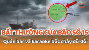 Bất thường của bão số 15, Quán bar và karaoke bốc cháy dữ dội