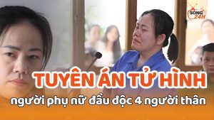 Tuyên án tử hình người phụ nữ đầu độc 4 người thân