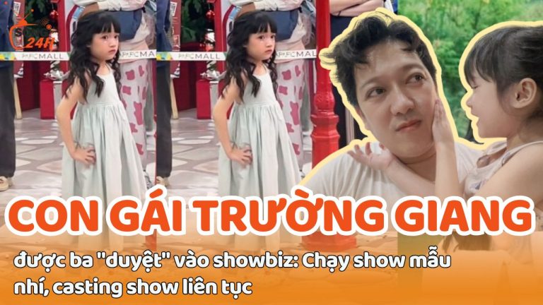 Con gái Trường Giang được ba cho vào showbiz: Chạy show, casting liên tục