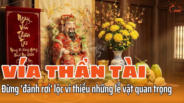 Mâm cúng vía Thần Tài 2026: Đừng ‘đánh rơi’ lộc vì thiếu những lễ vật quan trọng này